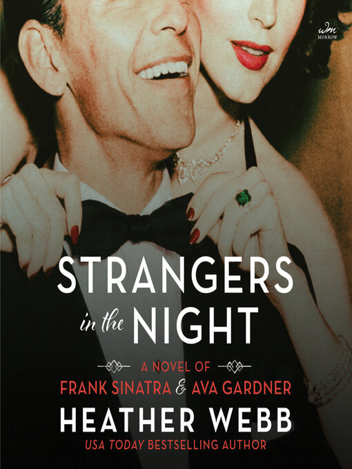 Title details for Strangers in the Night by Heather Webb - Available